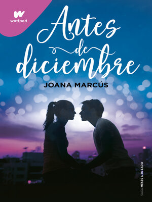 cover image of Antes de diciembre (edición revisada por la autora) (Meses a tu lado 1)